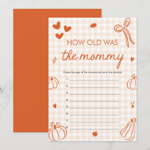 Fall A Little Pumpkin How Old Was The Mommy Game  Invitation