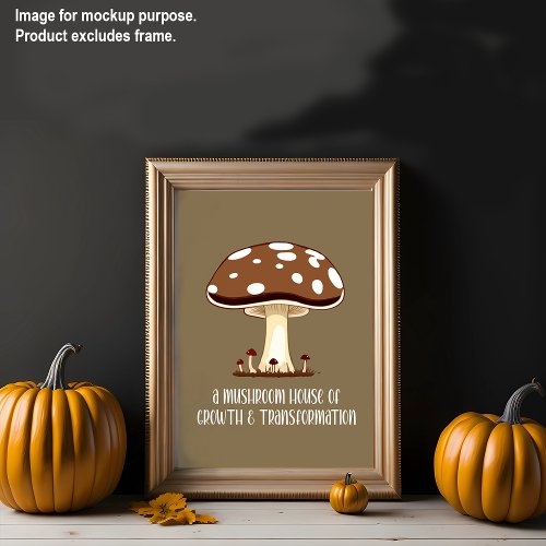 Fall Aesthetics Mushroom Inspired Positive Vibes Poster