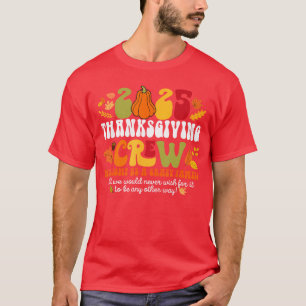 Fall Autumn 2025 Crazy Family Matchinghanksgiving T-Shirt