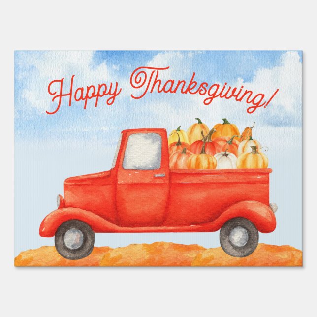 Fall Autumn Harvest Truck Happy Thanksgiving Sign (Front)