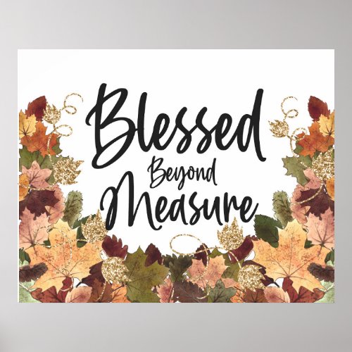 Fall Autumn Leaves Blessed Beyond Measure Quote Poster