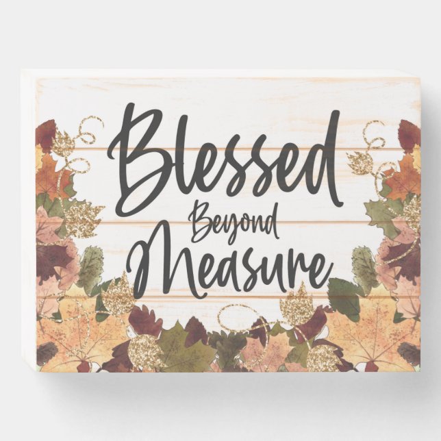 Fall Autumn Leaves Blessed Beyond Measure Quote Wooden Box Sign (Front Horizontal)