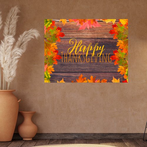 Fall Autumn Leaves On Barn Wood Happy Thanksgiving Poster