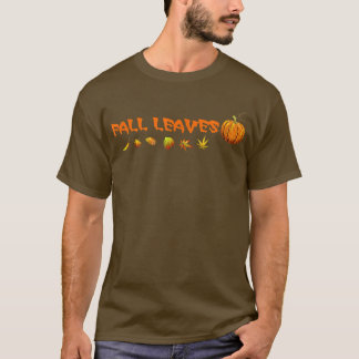 Fall Autumn Leaves  T-Shirt