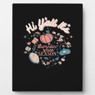 Fall Autumn Season Collection Y’all It’s Pumpkin S Plaque