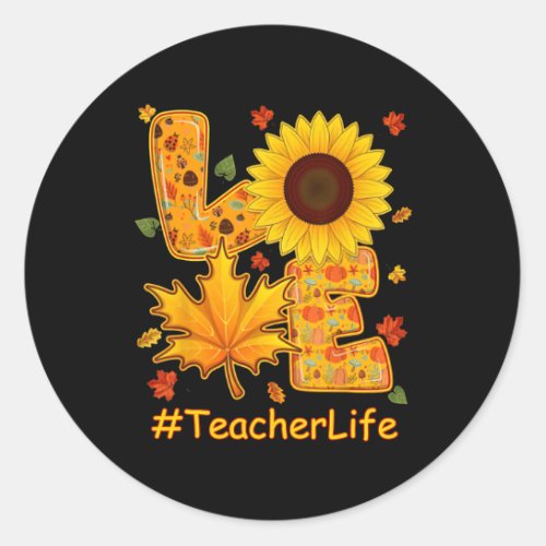 Fall Autumn Sunflower Teacher Life Teacher Teachin Classic Round Sticker