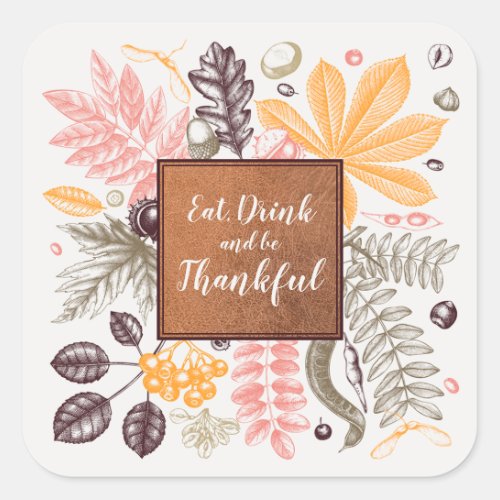 Fall Autumn Thanksgiving Botanicals Square Sticker