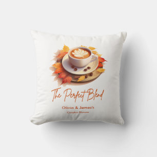 Fall Autumn The Perfect Blend Couples Shower Throw Pillow