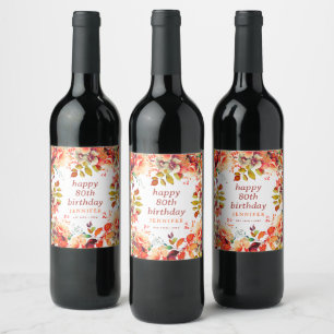 Fall Autumn Watercolor Floral 80th Happy Birthday Wine Label
