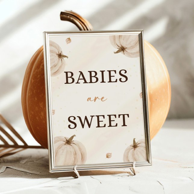 Fall Baby Shower Babies Are Sweet Poster (Creator Uploaded)