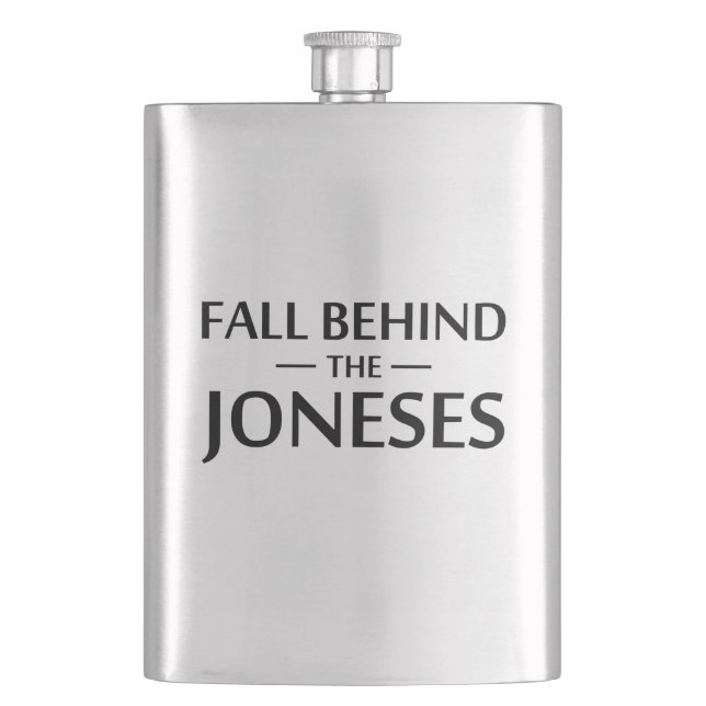 Fall Behind The Joneses Flask (Front)