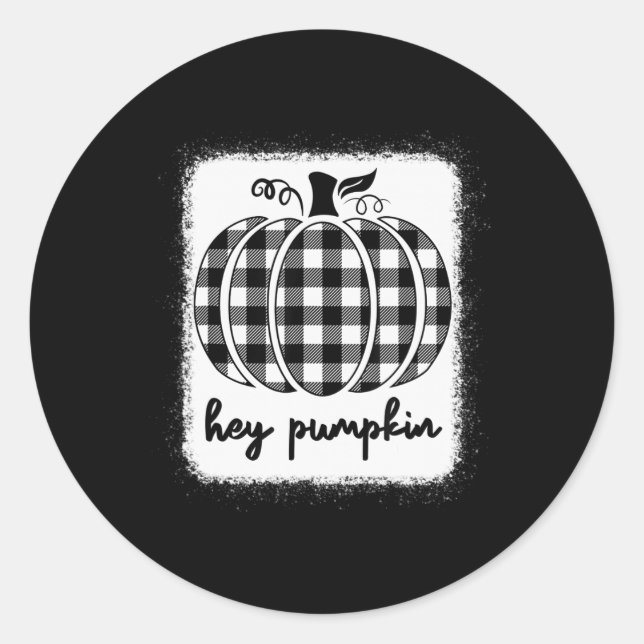 Fall Black And White Plaid Hey Pumpkin 1  Classic Round Sticker (Front)