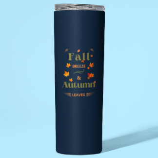 Fall Breeze and Autumn Leaves Design Thermal Tumbler