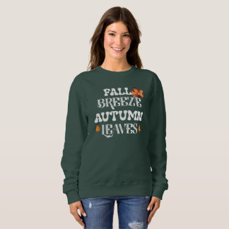 Fall Breeze Autumn Leaves Sweatshirt