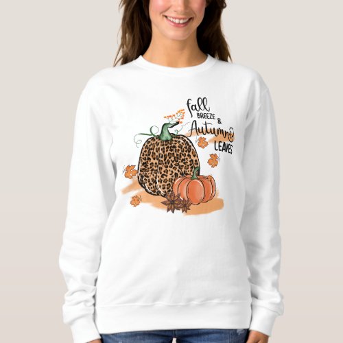 Fall breeze Autumn leaves word art  Sweatshirt