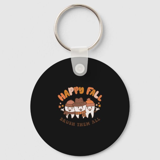Fall Brush Them All Dentist Teeth Thanksgiving Squ Keychain (Front)