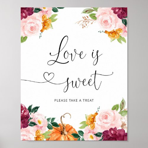 Fall burgundy love is sweet take a treat Poster
