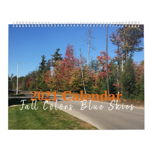 Fall Colors and Blue Skies of Northern Michigan Calendar