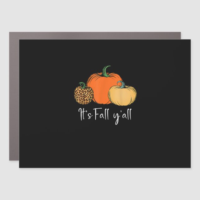Fall Cute Halloween Pumpkin Thanksgiving It’s Fall Car Magnet (Front)