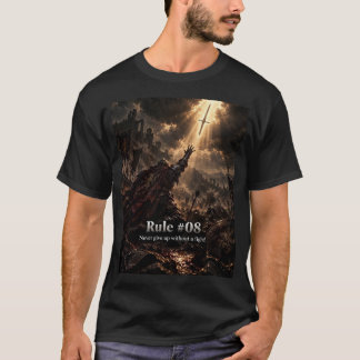 Fall Down. Fight Back. Rise Again. T-Shirt