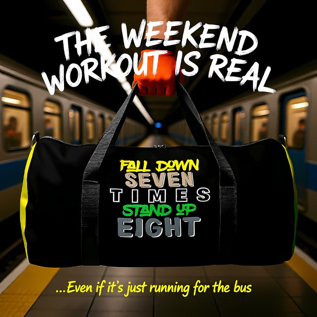 Fall Down Seven Stand Up Eight Duffle Bag (Creator Uploaded)