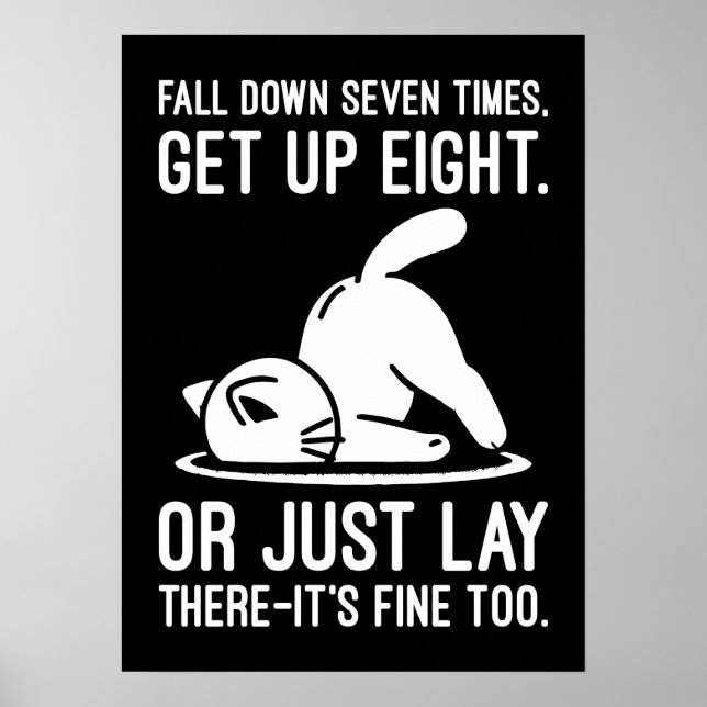 Fall Down Seven Times - Cute Funny Cat Motivation Poster (Front)