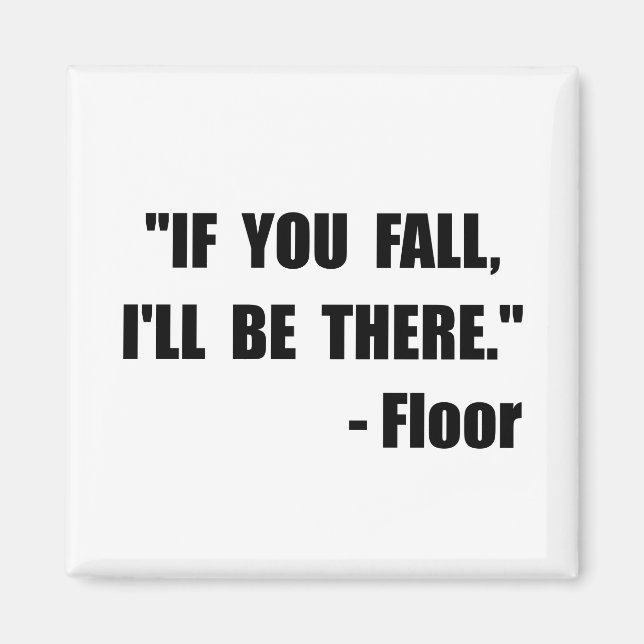 Fall Floor Quote Magnet (Front)