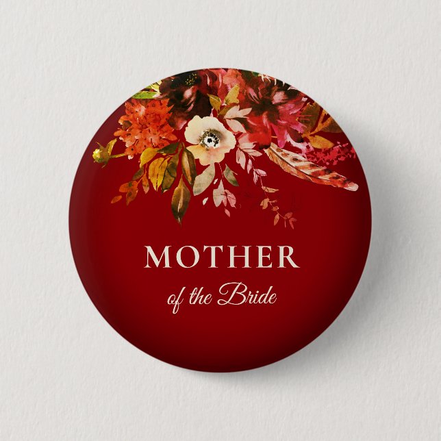 Fall Floral Autumn Red Mother Of The Bride Button (Front)