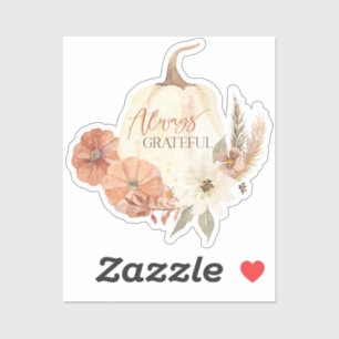 Fall Floral Leaves Pumpkin Script Always Grateful Sticker