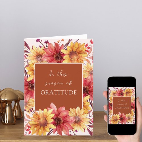 Fall Floral Season of Gratitude Thanksgiving Holiday Card