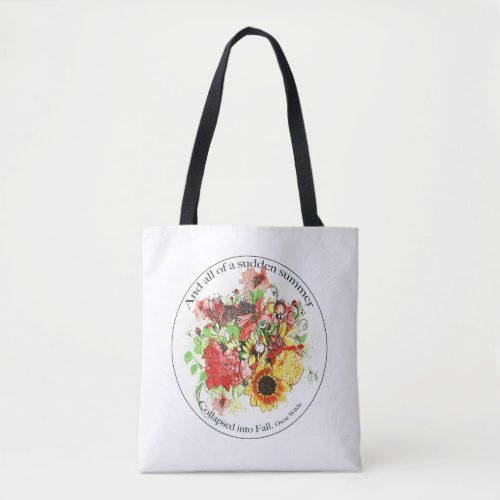 Fall Flowers Art n Circle with Text Tote Bag