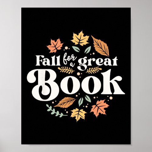 Fall For A Great Book Reading Librarian Autumn Tea Poster
