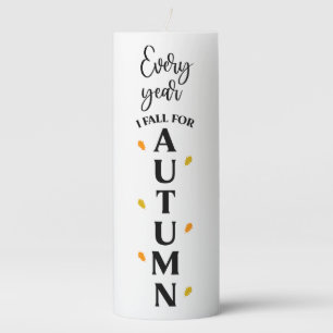 Fall for Autumn Seasonal Pillar Candle