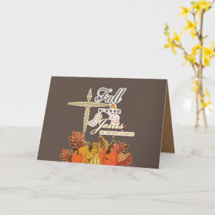 Fall for Jesus he never leaves 1 Greeting Card