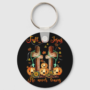 Fall For Jesus He Never Leaves Autumn Christian Keychain