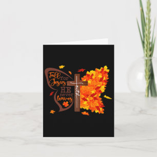 Fall For Jesus He Never Leaves Butterfly Christian Card