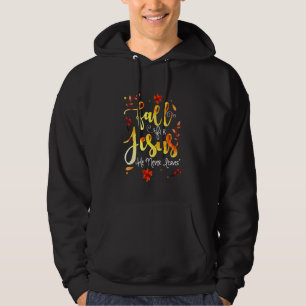 Fall For Jesus He Never Leaves Christian Faith Jes Hoodie