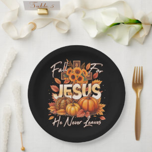 Fall for Jesus He Never Leaves Christian Faith Paper Plates