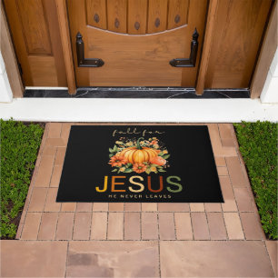 Fall For Jesus He Never Leaves Doormat