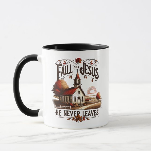 Fall for Jesus he never leaves Mug (Left)