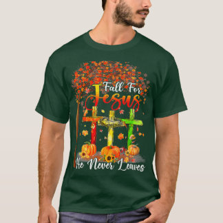 Fall For Jesus He Never Leaves Pumpkin Thanksgivin T-Shirt
