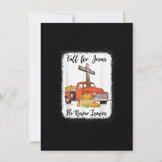 Fall For Jesus He Never Leaves Pumpkin Truck Thank Invitation (Front)