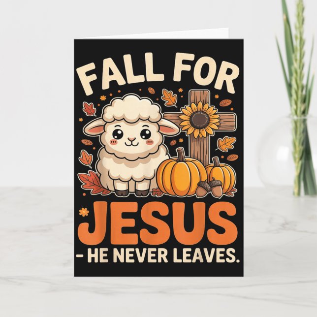 Fall For Jesus He Never Leaves Sheep Christian Aut Card (Front)