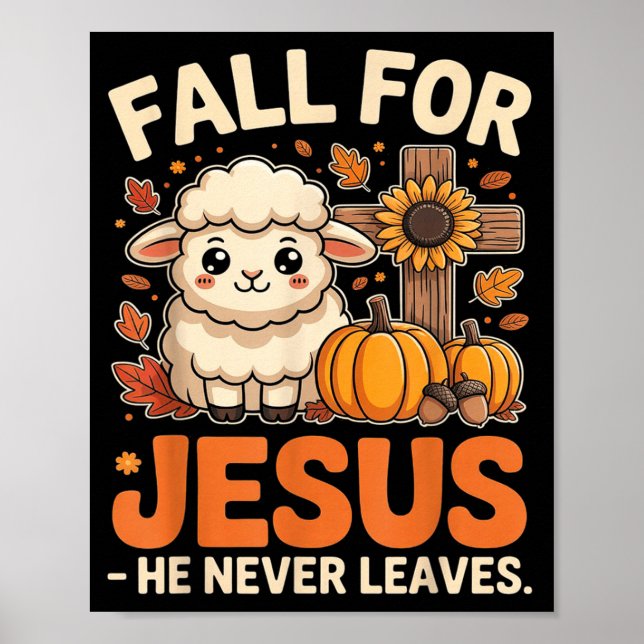 Fall For Jesus He Never Leaves Sheep Christian Aut Poster (Front)