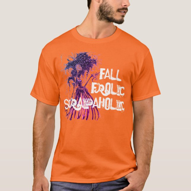 Fall Frolic Scrapaholic T-Shirt (Front)