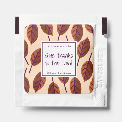 FALL   Give Thanks to the Lord  THANKSGIVING Hand Sanitizer Packet