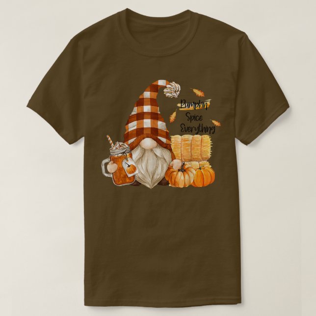 Fall Gnome Pumpkin Spice Everything Cute Gnome Hal T-Shirt (Design Front)