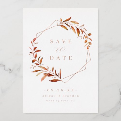 Fall Greenery Rose Gold Geometric Save the date Foil Invitation