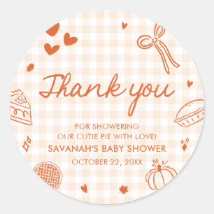 Fall Hand Drawn A Little Cutie Pie Baby Shower Classic Round Sticker