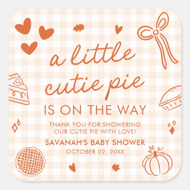 Fall Hand Drawn A Little Cutie Pie Baby Shower Square Sticker (Front)